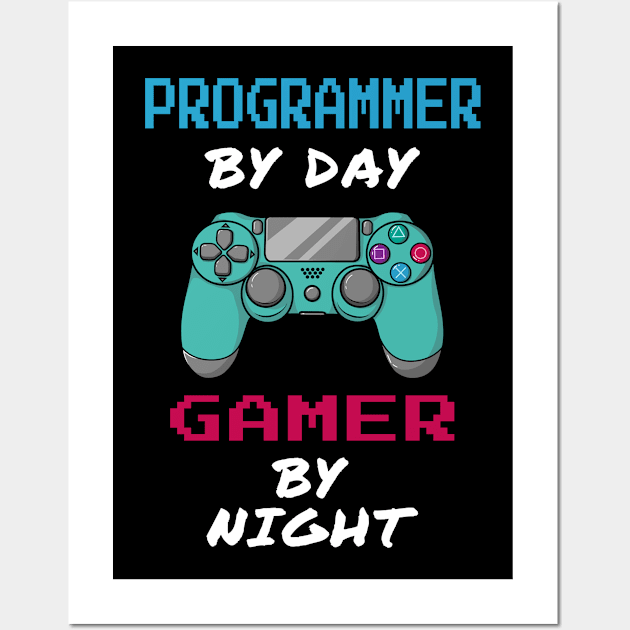 Programmer By Day Gamer By Night Wall Art by jeric020290